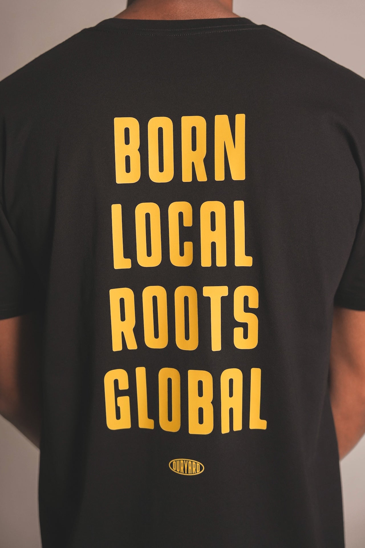 Born Local Roots Global - Black T-Shirt