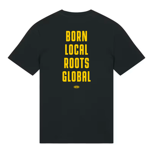 Born Local Roots Global - Black T-Shirt